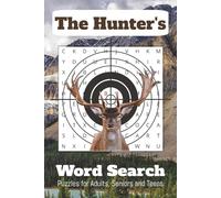 The Hunter's Word Search: Puzzle book with easy to read print about outdoors, animals and more | 6x9 inches, 110 pages | 50+ puzzles | Makes a Great Gift