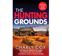 The Hunting Grounds: A nail-biting crime thriller that is impossible to put down (Detective Alyssa Wyatt, 6): A dark, nail-biting, unputdownable crime thriller with twists to make you gasp