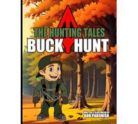 The Hunting Tales Buck Hunt: Scout Edition