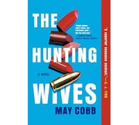 May Cobb The Hunting Wives (Tascabile)