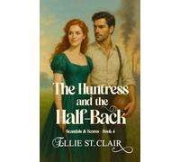 The Huntress and the Half-Back: A Victorian Historical Sports Romance