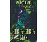 The Hurdy Gurdy Man