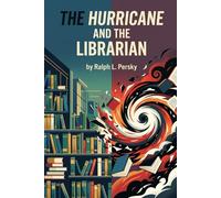 The Hurricane and the Librarian