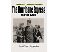 The Hurricane Express (DVD) John Wayne Shirley Grey