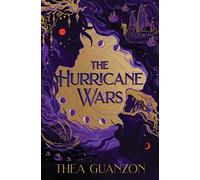 The hurricane wars: a novel - Guanzon Thea