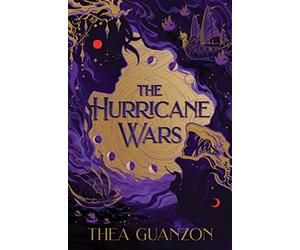 The hurricane wars: a novel - Guanzon Thea