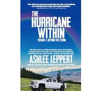 The Hurricane Within: Beyond the Storm
