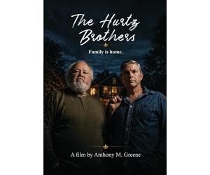 The Hurtz Brothers Michael J. Patterson Rick Kain Robert Leembruggen
