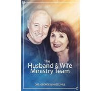The Husband and Wife Ministry Team