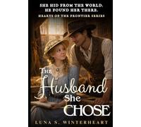 The Husband She Chose: A Western Historical Romance