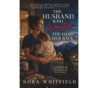 The Husband Who Wanted the Old Her Back: A Marriage-in-Crisis, Husband-Regret, and Hard-Earned Second Chance Romance