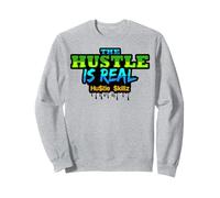 The Hustle Is Real A Hustler Hustles Uomini Donne Guadagnare Divertimento Lavoro Felpa
