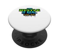 The Hustle Is Real A Hustler Hustles Uomini Donne Guadagnare Divertimento Lavoro PopSockets PopGrip Adesivo