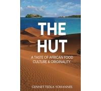 The Hut: A Taste of African Food, Culture & Originality