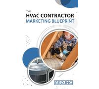 The HVAC Contractor Marketing Blueprint