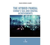 The Hybrid Panda: China’s Sea and Digital Achievements