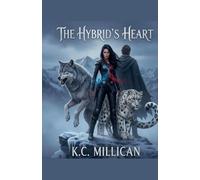 The Hybrid's Heart: 1