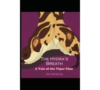 The Hydra's Breath: A Tale of the Viper Clan: 10