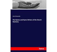The Hymns and Hymn Writers of the Church Hymnary