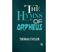 The Hymns of Orpheus