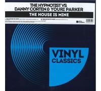 The Hypnotist Vs. Danny Corten & Youri Parker - The House Is Mine