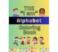 The "I am" Alphabet Coloring Book