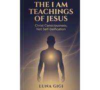 The I AM Teachings of Jesus