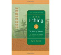 The I Ching Gift Set: The I Ching: The Book of Answers + 50 Yarrow Stalks by Wu Wei (October 01,2005)