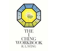 R.L. Wing The I Ching Workbook (Tascabile)