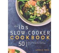 The IBS Slow Cooker Cookbook (Tascabile)
