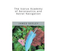 The Icarus Academy of Aeronautics and Astral Navigation