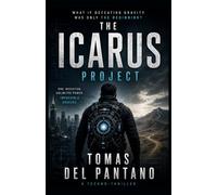 The Icarus Project: A Techno-Thriller