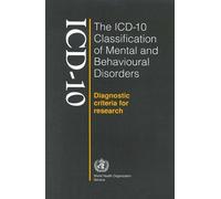 The Icd-10 Classification of Mental and Behavioral Diseases: diagnostic criteria for research