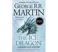 The Ice Dragon: An Illustrated YA Epic Fantasy of Courage and Magic