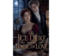 The Ice Duke and the Logic of Love