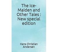 The Ice-Maiden and Other Tales