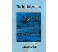 The Ice Migration