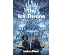 The Ice Throne (Fantasy Romantasy Romantic Passionate Romance Emotional Dark Gothic): Dark Romantic Fantasy Gothic Romantasy
