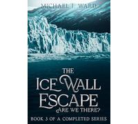 The Ice Wall Escape - Are We There