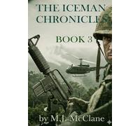 The Iceman Chronicles: Book 3