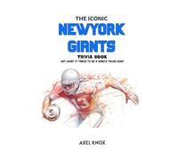 The Iconic New York Giants Trivia Book