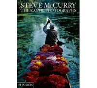The iconic photographs. Ediz. illustrata - McCurry Steve