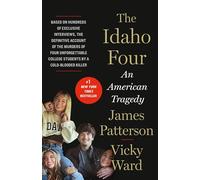 The Idaho Four: An American Tragedy