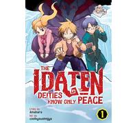 Amahara The Idaten Deities Know Only Peace Vol. 1 (Tascabile)