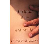 The Idea of an Entire Life: Poems