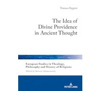The Idea of Divine Providence in Ancient Thought: 38