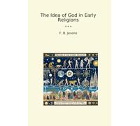 The Idea of God in Early Religions