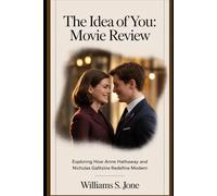 The Idea of You: Movie Review: Exploring How Anne Hathaway and Nicholas Galitzine Redefine Modern