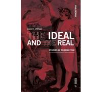 The ideal and the real. Studies in pragmatism - Stango Marco