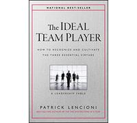 Patrick M. Lencioni The Ideal Team Player (Copertina rigida) J-B Lencioni Series